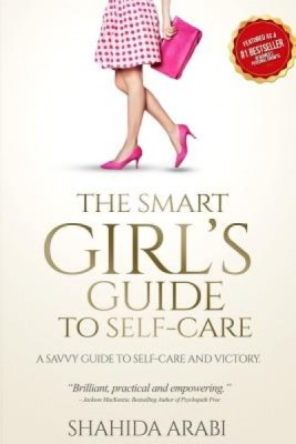 The Smart Girl&amp;#039;s Guide to Self-Care foto