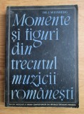 I. Weinberg - Momente si figuri din trecutul muzicii romanesti