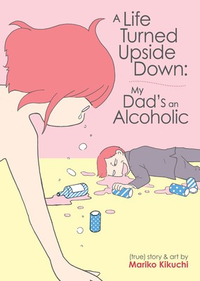 A Life Turned Upside Down: My Dad&amp;#039;s an Alcoholic foto