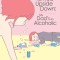 A Life Turned Upside Down: My Dad&#039;s an Alcoholic