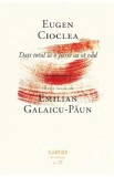 Dati totul la o parte ca sa vad - Eugen Cioclea