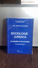 SOCIOLOGIE JURIDICA - PETRU SELAGEA foto