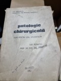 Patologie chirurgicala, curs pentru uzul studentilor - Al Priscu