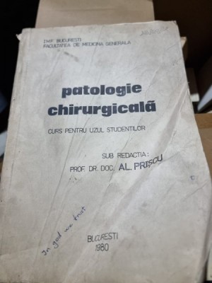 Patologie chirurgicala, curs pentru uzul studentilor - Al Priscu foto
