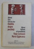 OMILIILE DESPRE POCAINTA-SF. IOAN GURA DE AUR/VIATA CUVIOASEI MARIA EGIPTEANA-SF. SOFRONIE AL IERUSALIMULUI 1998