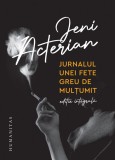 Jurnalul unei fete greu de mul&Aring;&pound;umit - Jeni Acterian - Editura Humanitas