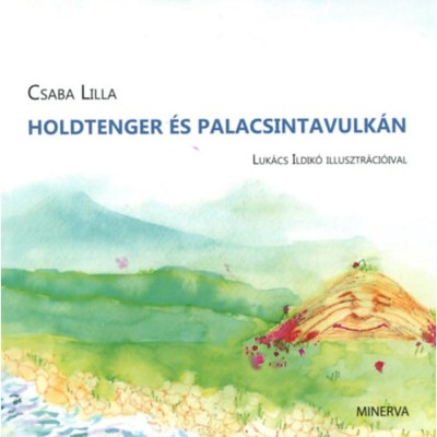 Holdtenger &amp;eacute;s Palacsintavulk&amp;aacute;n - CD mell&amp;eacute;klettel - Csaba Lilla foto