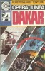 Operatiunea Dakar - Robert Ballard carte romaneasca veche 1993 editura&nbsp;Antonie colectie Comando coperta&nbsp;cartonata stare buna