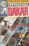 Operatiunea Dakar - Robert Ballard carte romaneasca veche 1993 editura&nbsp;Antonie colectie Comando coperta&nbsp;cartonata stare buna