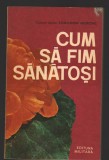 C9865 - CUM SA FIM SANATOSI - CONSTANTIN ANDRONIC