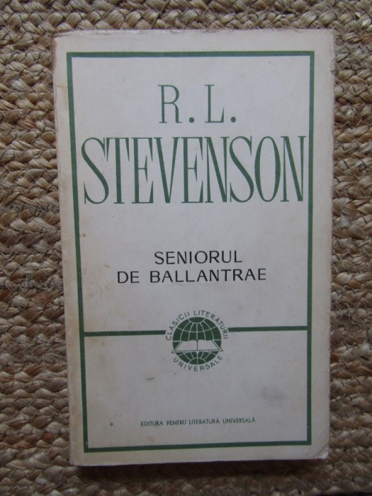 R L STEVENSON - SENIORUL DE BALLANTRAE