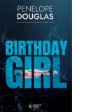 Birthday Girl - Penelope Douglas, Alina Lorelay Rogojan