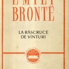 Emily Bronte - La răscruce de vînturi