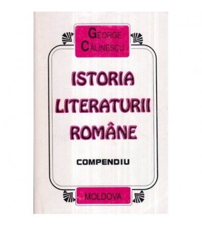 George Calinescu - Istoria literaturii romane - Compendiu - 121923