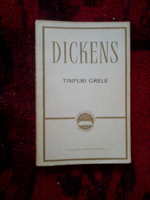 h1b Charles Dickens- Timpuri grele