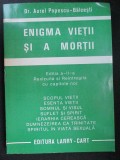 Enigma vietii si a mortii Dr. Aurel Popescu-Balcesti carte spiritualitate ezoterism carte hobby
