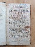 Remarques sur le militaire des Turcs et des Russes. Breslau, De Warnery, 1771.