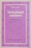 Simbolismul romanesc - Lidia Bote - Carte Beletristica