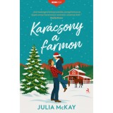 Kar&aacute;csony a farmon - Julia McKay
