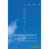 Rep&uuml;lőmodellez&eacute;s II - Az elm&eacute;lettől a gyakorlatig minden szinten - Az elm&eacute;lettől a gyakorlatig minden szinten - H&aacute;rsfalvi S&aacute;ndor
