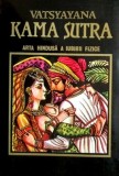 Kama Sutra. Arta hindusa a iubirii fizice - Vatsyayana