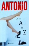 San Antonio - De la A la Z, Editura Univers, Colectia San Antonio, An 2014, Stare Buna