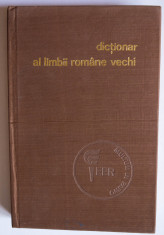 G. Mihaila - Dic?ionar al limbii romane vechi (sf. sec. X - inceputul sec. XVI) foto