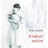 Kitakart any&aacute;m - &Aacute;fra J&aacute;nos