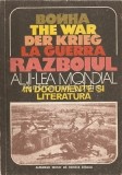Cumpara ieftin Razboiul al II-lea Mondial in Documente si Literatura, Almanah, Editura Revistei Steaua, Cluj-Napoca, 1985, 359 pagini
