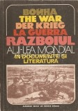 Cumpara ieftin Razboiul Al II-Lea Mondial In Documente Si Literatura, 1979