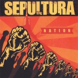 CD Metal: Sepultura - Nation ( 2001, original, stare foarte buna ), Rock