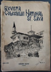 REVISTA COLEGIULUI NATIONAL SFANTUL SAVA / anul XVII / nr. 2-4 / ianuarie-martie 1943 / DEBUT ABSOLUT LEONID DIMOV (+POEZIE MARIANA SERBAN-DUMITRESCU)