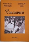 Consemnari - Petru Bejan, Corina Bejan Vasca - Carte Beletristica
