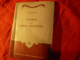 B.Elvin - Teatrul lui M.Sebastian -Ed.1955 Mica Bibl. Critica nr.31 , 108 pag