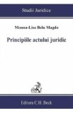 Principiile actului juridic - Monna-Lisa Belu Magdo