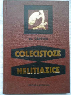 Colecistoze Nelitiazice - Mihail Carstea ,270751 foto