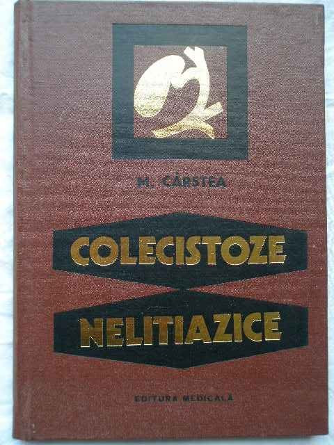 Colecistoze Nelitiazice - Mihail Carstea ,270751
