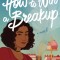 How to Win a Breakup