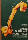 Masini si utilaje industriale. Manual pentru licee industriale cu profil mecanic - 1975 - Mircea Romanita (BG66)