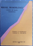 Mihail Manoilescu Creator de teorie economica Vasile C. Nechita (coord.)