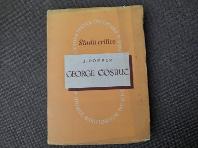 Jacob Popper - George Cosbuc - studii critice RF10/3 foto
