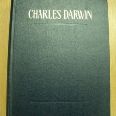 CHARLES DARWIN -VARIATIA ANIMALELOR SI PLANTELOR SUB INFLUENTA DOMESTICIRII, BUC. 1963