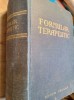 Formular terapeutic - L. Chioasa, M. Neuman, P.Sirbu, Editura Medicala, 1956, 2079 pagini