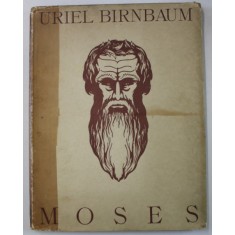 MOSES , EIN BIBLISCHER ZYKLUS IN FUNFZIG BILDERN ( MOISE , CICLU BIBLIC IN 50 DE ILUSTRATII ) , desene de URIEL BIRNBAUM , TEXT IN LIMBA GERMANA , 19