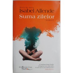 Suma zilelor (Memorii) &ndash; Isabel Allende