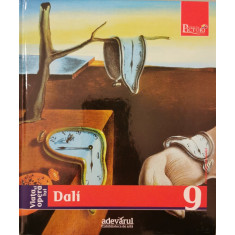 Viata si opera lui Dali (Colectia Pictori de Geniu, Adevarul, Vol. 9)