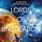 Adrian Tchaikovski - Lords of Uncreation ( The Final Architecture #3 )