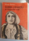 Maria Lataretu si cantecele sale - Marin Brinaru