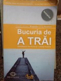 Yongey Mingyur Rinpoche - Bucuria de a trai (Editia: 2009)