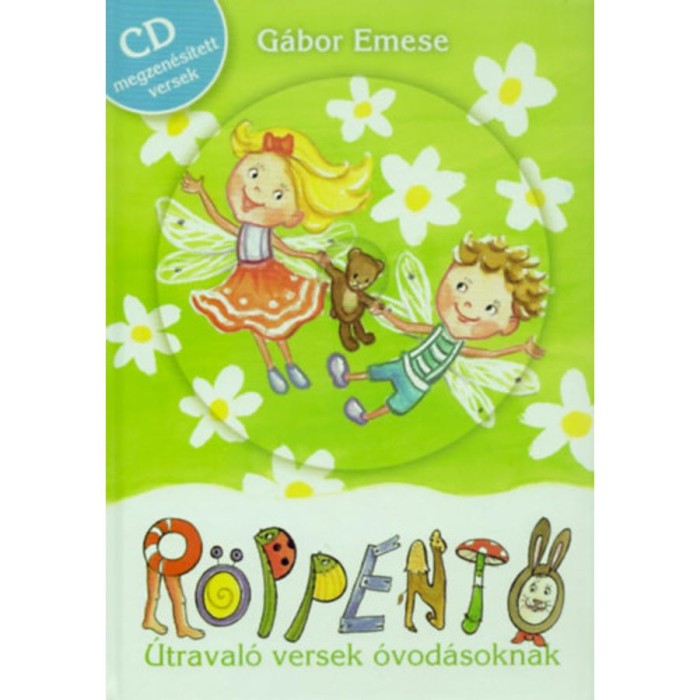 R&ouml;ppentő + CD - &Uacute;traval&oacute; versek &oacute;vod&aacute;soknak - G&aacute;bor Emese